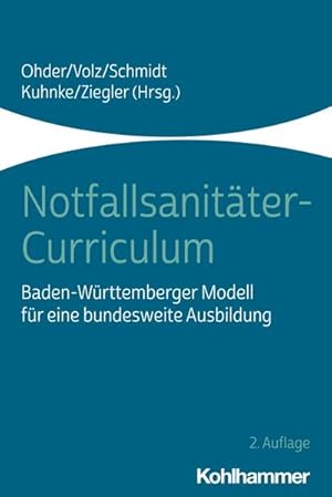 Seller image for Notfallsanitter-Curriculum : Baden-Wrttemberger Modell fr eine bundesweite Ausbildung for sale by AHA-BUCH GmbH