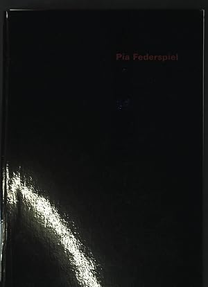 Bild des Verkufers fr Pia Ferderspiel: Malerei; zum Verkauf von books4less (Versandantiquariat Petra Gros GmbH & Co. KG)