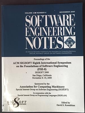 Immagine del venditore per Proceedings of the ACM SIGSOFT Eighth Symposium on the Fondations of Software Engineering (FSE-8); Software Engineering Notes Vol. 25 No. 6; venduto da books4less (Versandantiquariat Petra Gros GmbH & Co. KG)