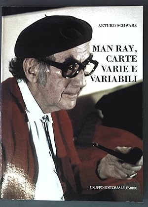 Image du vendeur pour Man Ray, Carte Varie e Variabili; mis en vente par books4less (Versandantiquariat Petra Gros GmbH & Co. KG)