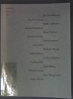 Bild des Verkufers fr Ausstellung Klasse Kamp 1985: Jan Duncklenberg, Jarg M. Geismar, Frank Gllmann, Marion Kastenholz.; zum Verkauf von books4less (Versandantiquariat Petra Gros GmbH & Co. KG)