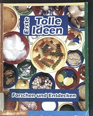 Seller image for Erste tolle Ideen: Forschen und Entdecken. for sale by books4less (Versandantiquariat Petra Gros GmbH & Co. KG)