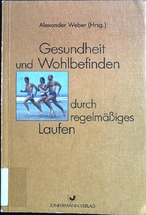 Immagine del venditore per Gesundheit und Wohlbefinden durch regelmssiges Laufen. venduto da books4less (Versandantiquariat Petra Gros GmbH & Co. KG)