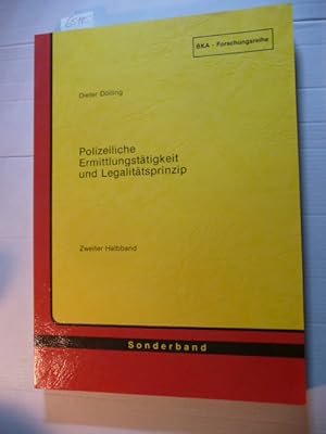 Seller image for Polizeiliche Ermittlungsttigkeit und Legalittsprinzip. Eine empirische und juristische Analyse des Ermittlungsverfahrens unter besonderer Bercksichtigung der Aufklrungs- und Verurteilungswahrscheinlichkeit : Teil: 2, Tabellenteil und Materialien for sale by Gebrauchtbcherlogistik  H.J. Lauterbach