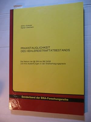 Immagine del venditore per Praxistauglichkeit des Hehlereistraftatbestands : die Reform der  259 bis 262 StGB und ihre Auswirkungen in der Strafverfolgungspraxis venduto da Gebrauchtbcherlogistik  H.J. Lauterbach