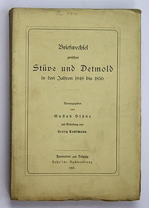 Image du vendeur pour Briefwechsel zwischen Stve und Detmold in den Jahren 1848 bis 1850 mis en vente par Antiquariat Steffen Vlkel GmbH
