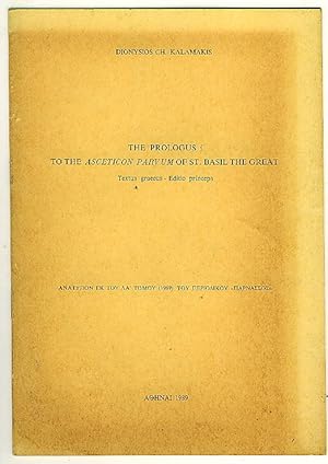 THE PROLOGUS i. TO THE ASCETIC ON PARVUM OF ST. BASIL THE GREAT : Textus graecus Editio princeps.