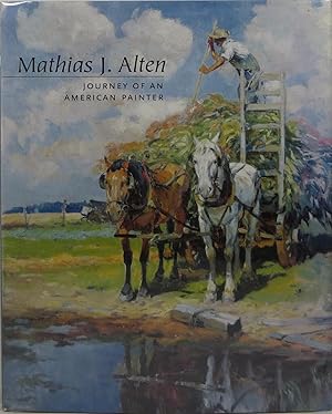 Seller image for Mathias J. Alten: Journey of An American Painter for sale by Newbury Books