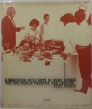 Seller image for L'Obiettivo Dell'Arte di Buby Durini = The Art World Through the Lens of Buby Durini for sale by Newbury Books