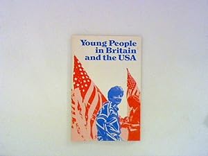 Bild des Verkufers fr Young People in Britain and the USA zum Verkauf von ANTIQUARIAT FRDEBUCH Inh.Michael Simon