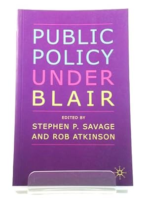 Imagen del vendedor de Public Policy Under Blair a la venta por PsychoBabel & Skoob Books