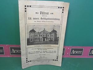 Führer durch die XII.intern. Geflügelausstellung des Wiener Geflügelzuchtvereines, 1912.