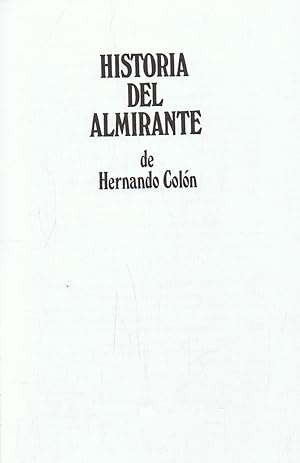 Seller image for HISTORIA DEL ALMIRANTE for sale by Librera Torren de Rueda
