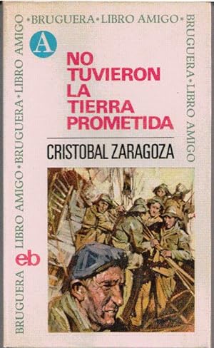 Imagen del vendedor de NO TUVIERON LA TIERRA PROMETIDA a la venta por Librera Dilogo