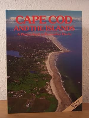 Bild des Verkufers fr Cape Cod and the Islands. A Picture Book to Remember Her by. Revised Edition zum Verkauf von Antiquariat Weber