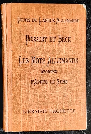 Seller image for Les Mots Allemands groups d' aprs le sens for sale by Shore Books
