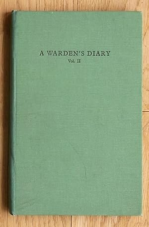 Image du vendeur pour A WARDEN'S DIARY: Vol. II, July To December mis en vente par Books at yeomanthefirst