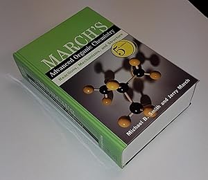 Seller image for March's Advanced Organic Chemistry - Reactions, Mechanisms, and Structure for sale by CURIO