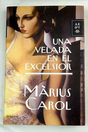 Bild des Verkufers fr Una velada en el Excelsior zum Verkauf von Alcan Libros