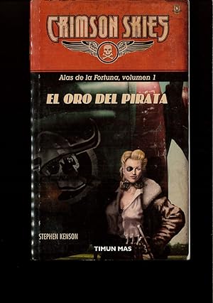 Seller image for El oro del pirata. alas de la fortuna, vol. 1 for sale by Papel y Letras