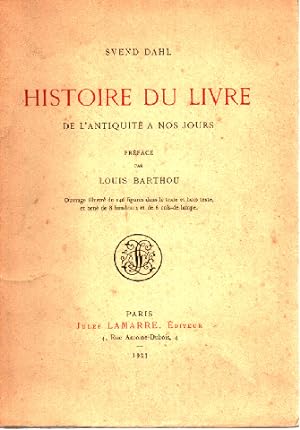 Histoire du livre de l'antiquité à nos jours/ préface de Louis Barthou