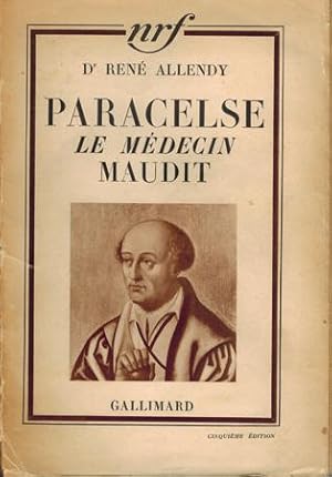 Seller image for Paracelse le mdecin maudit. for sale by Occulte Buchhandlung "Inveha"