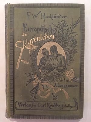 Seller image for Europaisches Sklavenleben [Illustrierte Romane, 3] for sale by Arthur Probsthain