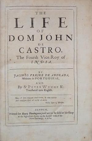 THE LIFE OF DOM JOHN DE CASTRO, THE FOURTH VICE-ROY OF INDIA.