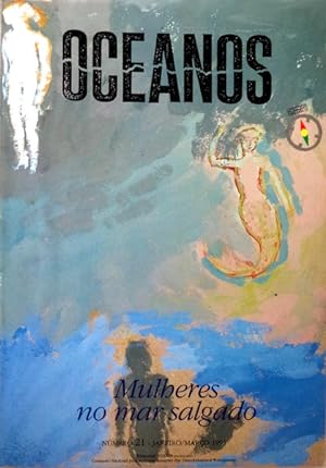 OCEANOS, N.º 21 - JANEIRO/MARÇO 1995. MULHERES NO MAR SALGADO.
