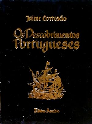 OS DESCOBRIMENTOS PORTUGUESES.