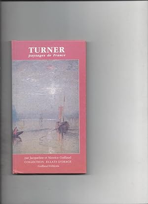 Turner : paysages de France