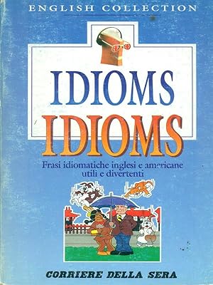 Bild des Verkufers fr Idioms idioms zum Verkauf von Librodifaccia