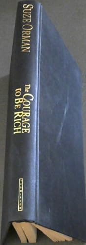 Seller image for The Courage To Be Rich - Creating A Life Of Material And Spiritual Abundance for sale by Chapter 1