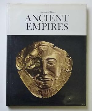 Seller image for Ancient Empires (Milestones of History) for sale by Maynard & Bradley