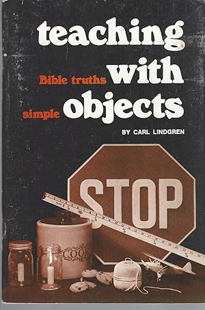 Teaching Bible Truths With Simple Objects