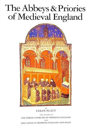 The Abbeys and Priories of Medieval England