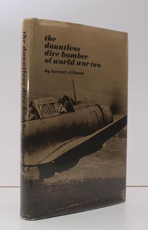 Bild des Verkufers fr The Dauntless Dive Bomber of World War Two. NEAR FINE COPY IN UNCLIPPED DUSTWRAPPER zum Verkauf von Island Books