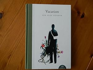 Seller image for Vacation (Mcsweeneys) for sale by Signature Firsts
