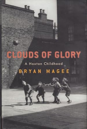Imagen del vendedor de Clouds of Glory. A Hoxton Childhood. a la venta por Rnnells Antikvariat AB