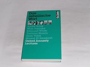 Bild des Verkufers fr Das rebellische Wort. Oxford Amnesty Lectures. zum Verkauf von Der-Philo-soph