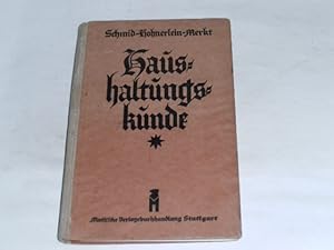 Haushaltungskunde. Lehr- und Lesebuch für Mädchen.