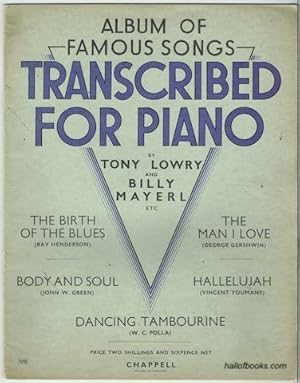 Bild des Verkufers fr Album Of Famous Songs Transcribed For Piano zum Verkauf von Hall of Books