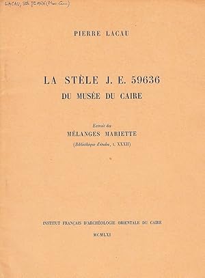 Imagen del vendedor de La stle J. E. 59636 du Muse du Caire. I. Texte et traduction; II. Commentaire. (Mlanges Mariette). a la venta por Librarium of The Hague