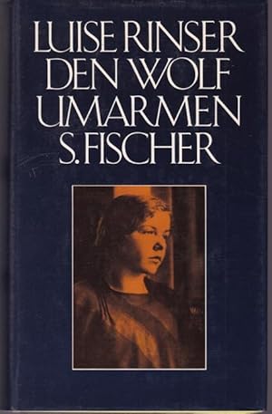 Imagen del vendedor de Den Wolf umarmen a la venta por Graphem. Kunst- und Buchantiquariat