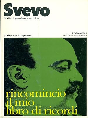 Bild des Verkufers fr Svevo. La vita, il pensiero e scritti vari zum Verkauf von Librodifaccia