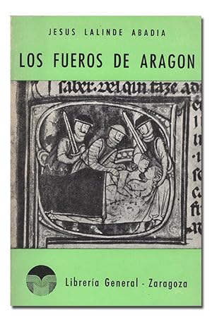 Imagen del vendedor de Los fueros de Aragn. a la venta por Librera Berceo (Libros Antiguos)