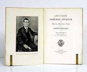 Seller image for Los cuatro primeros escritos de Marcelino Menndez y Pelayo y su Primer discurso. for sale by Librera Berceo (Libros Antiguos)