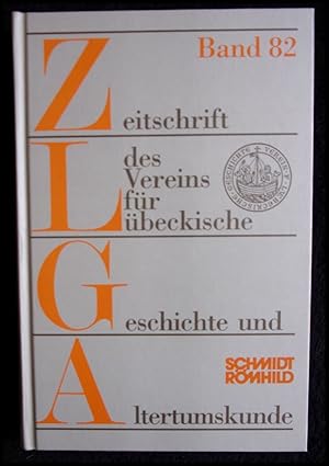 Immagine del venditore per Zeitschrift des Vereins fr Lbeckische Geschichte und Altertumskunde, Band 82 /2002 venduto da ANTIQUARIAT Franke BRUDDENBOOKS