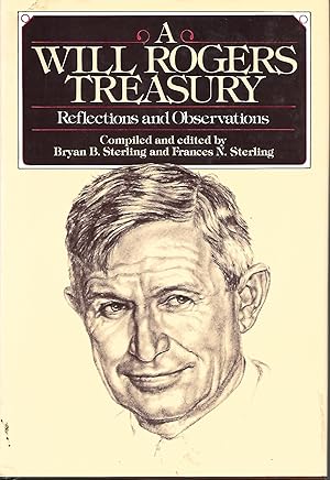 Seller image for A Will Rogers Treasury Reflections and Observations for sale by Ye Old Bookworm