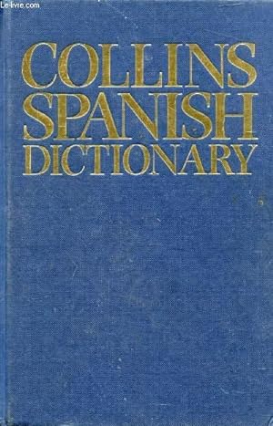 Imagen del vendedor de COLLINS SPANISH-ENGLISH, ENGLISH-SPANISH DICTIONARY a la venta por Le-Livre
